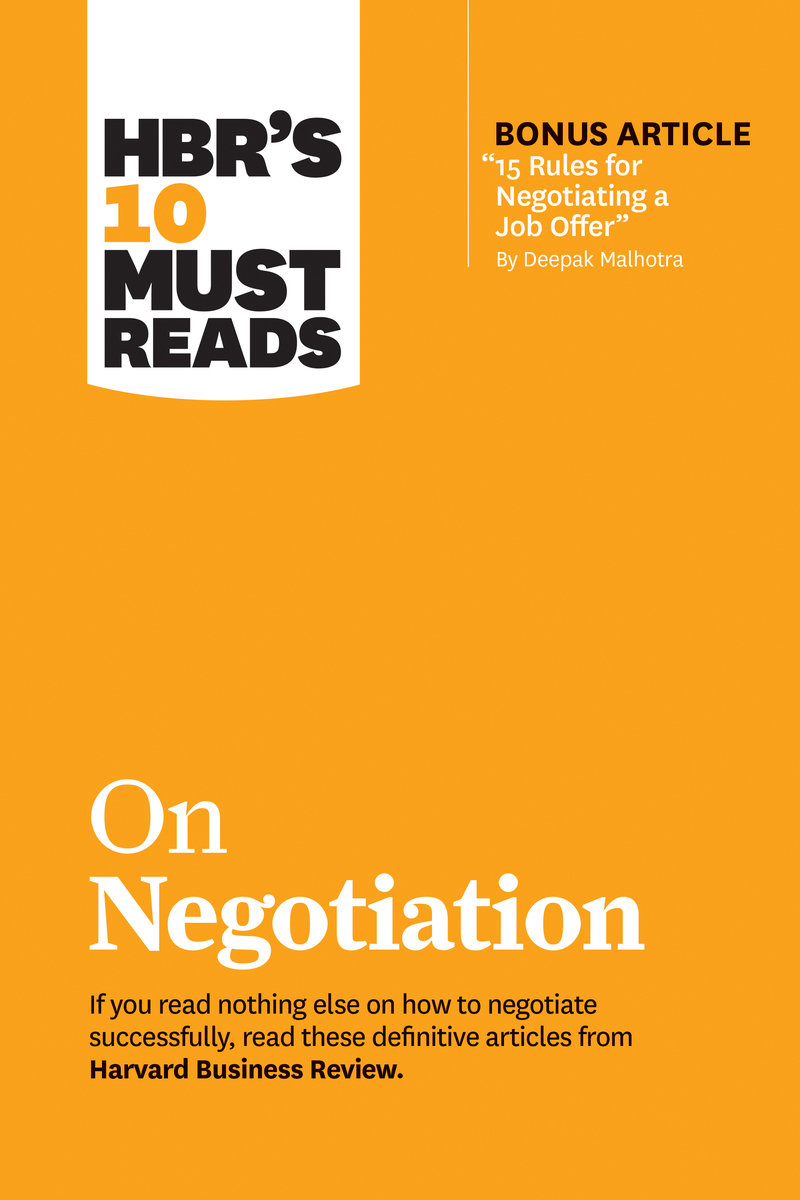 Kahneman,　Job　Daniel;...　on　(with　Das　by　Harvard　Must　bonus　Malhotra)　article　10　Negotiating　Reads　for　Dussmann　Deepak　a　Offer'　Kulturkaufhaus　Review,　Negotiation　HBR's　Rules　'15　Business;